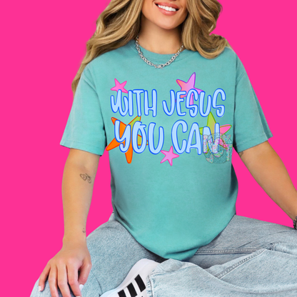 with jesus you can tee